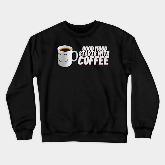 Kaffee good Mood Espresso Tasse Crewneck Sweatshirt by Maggini Art